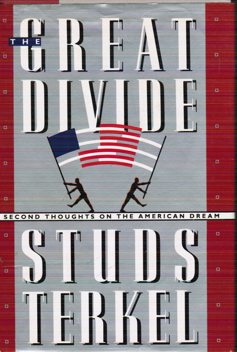 Image for The Great Divide: Second Thoughts on the American Dream The Great Divide: Second Thoughts on the American Dream