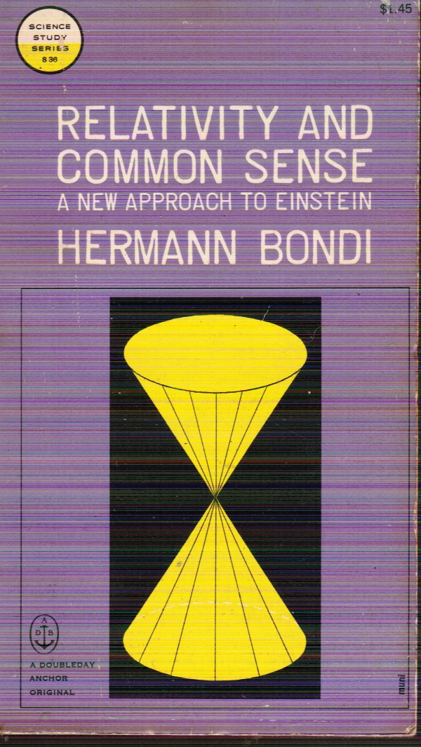 Relativity and Common Sense: a New Approach to Einstein