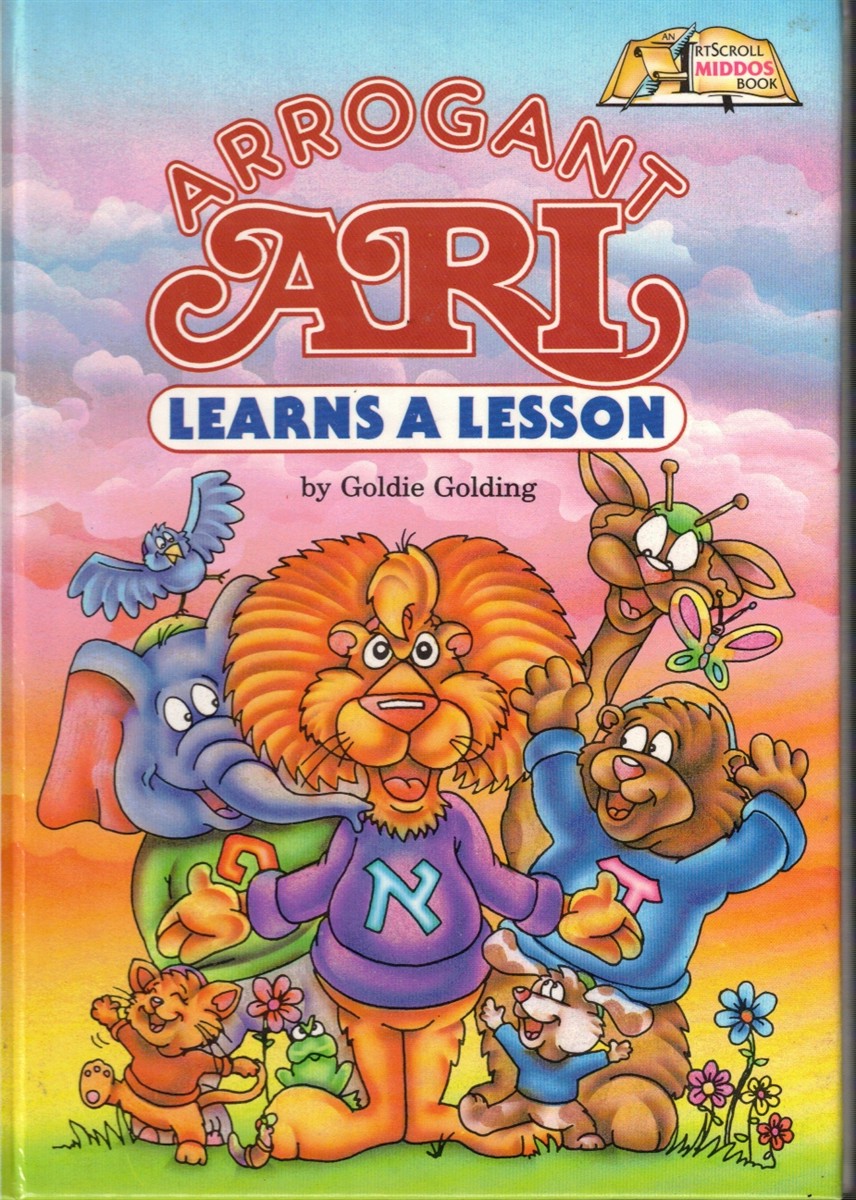Image for Arrogant Ari Learns a Lesson Arrogant Ari Learns a Lesson