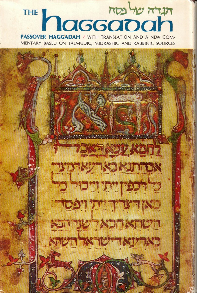The Haggadah: Passover Haggadah/with Translation and a New Expanded Commentary Based on Talmudic, Midrashic, and Rabbinic Sources