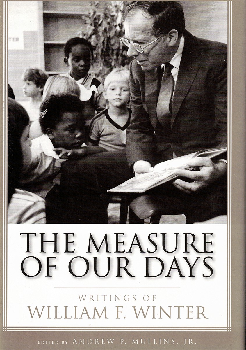 Image for The Measure of Our Days: Writings of William F. Winter The Measure of Our Days: Writings of William F. Winter