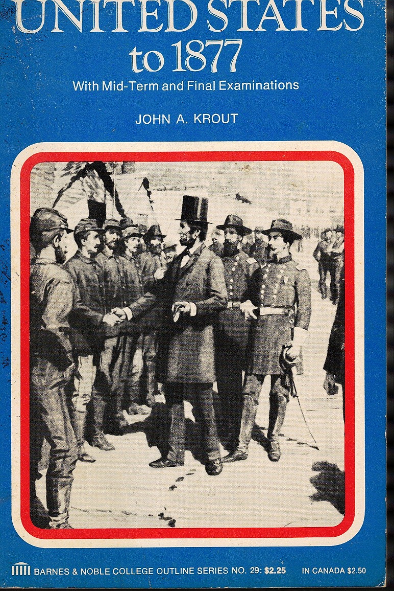 United States to 1877 - with Mid-Term and Final Examinations