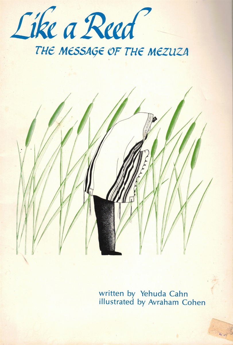 Like a Reed: the Message of the Mezuzah