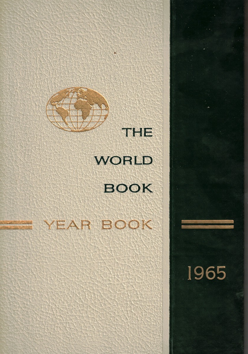 The 1965 World Book Reviewing Events of 1964 Year Book