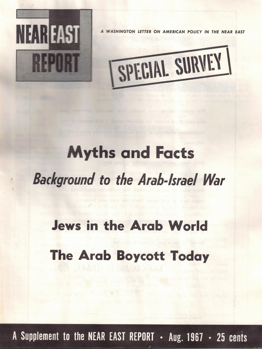Near East Report - Myths and Facts - Special Survey Background to the Arab-Israel War
