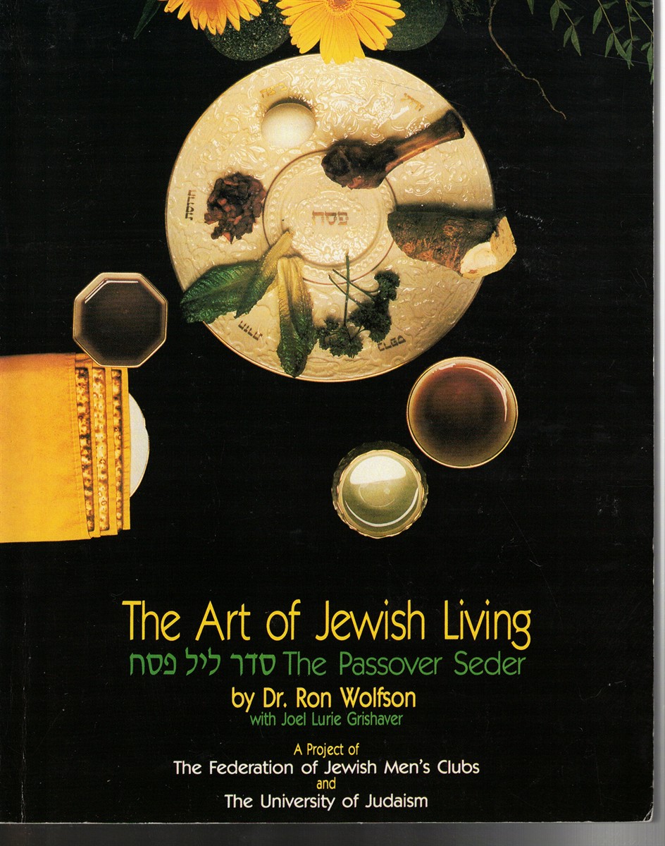 The Art of Jewish Living: The Passover Seder