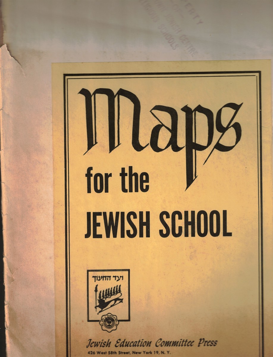 Maps of Jewish Wanderings and Settlements Maps for the Jewish School