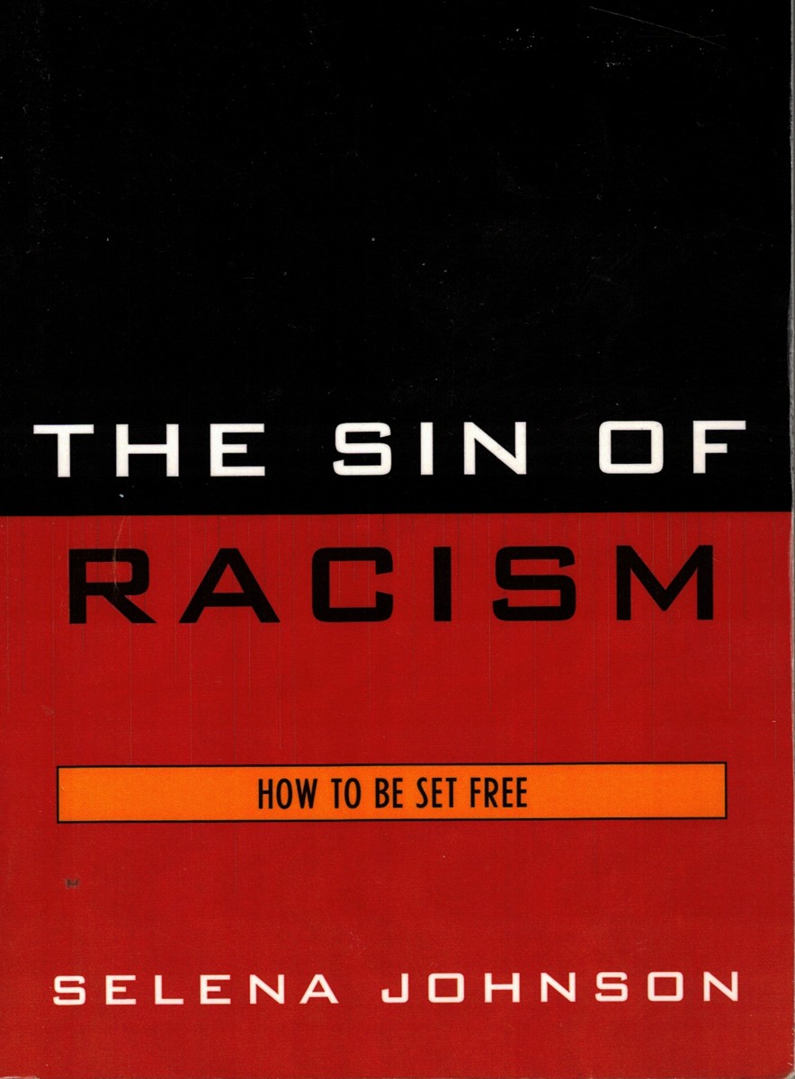 The Sin of Racism: How to be Set Free