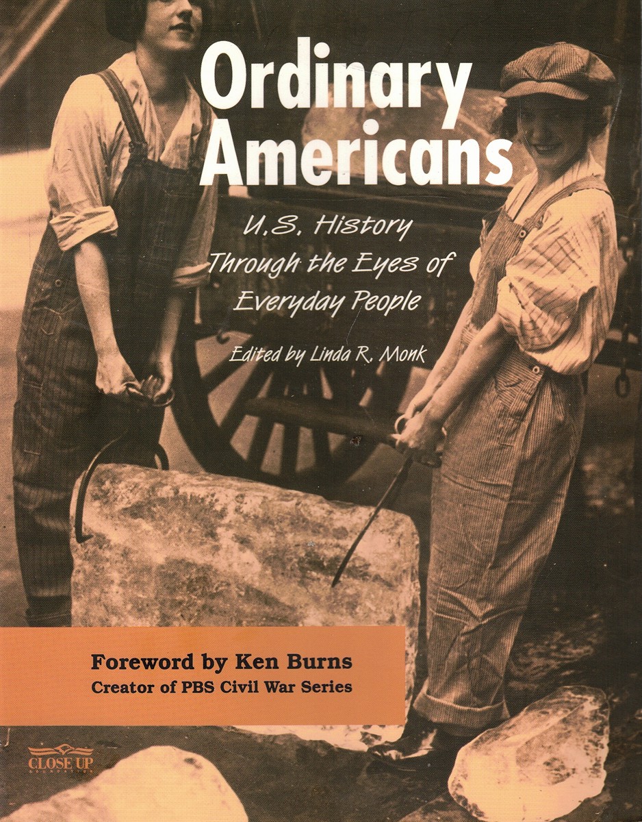 Ordinary Americans: U. S. History through the Eyes of Everyday People