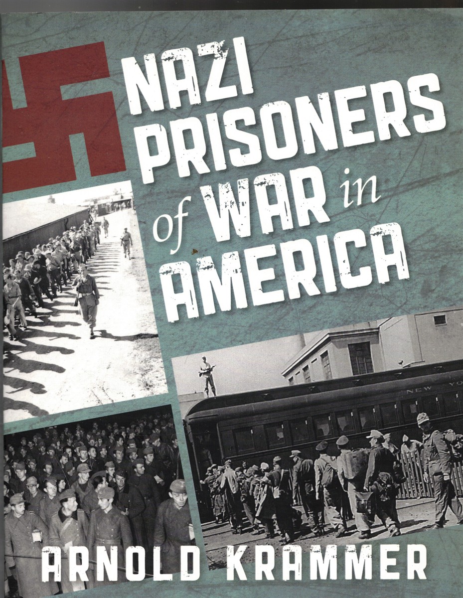 Nazi Prisoners of War in America
