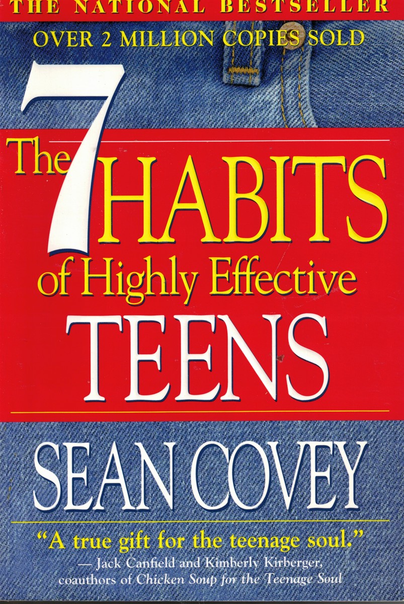 The 7 Habits Of Highly Effective Teens