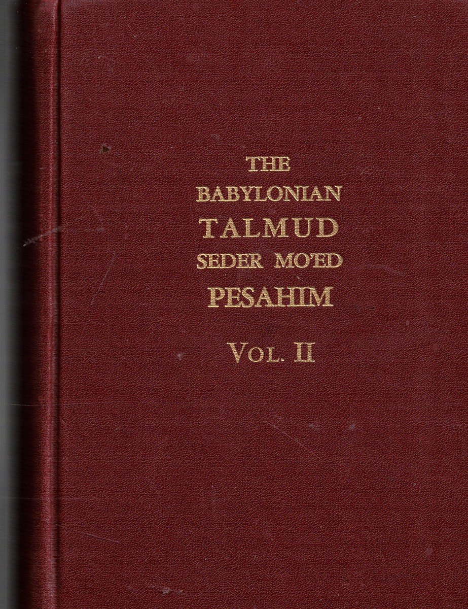 Seder Mo'ed: Pesahim: Volume II