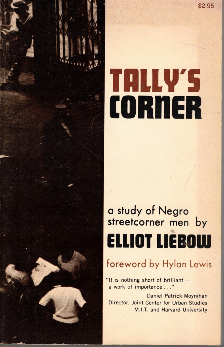 Image for Tally's Corner: a Study of Negro Streetcorner Men Tally's Corner: a Study of Negro Streetcorner Men