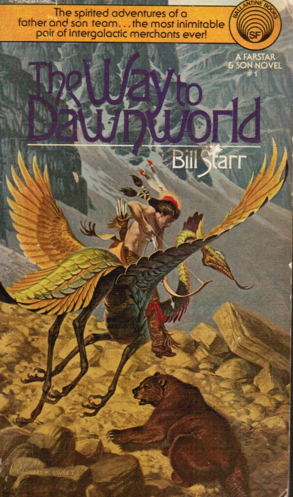 STARR, BILL - The Way to Dawnworld
