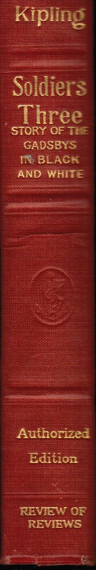 KIPLING, RUDYARD - Soldiers Three: The Story of the Gadsbys in Black and White