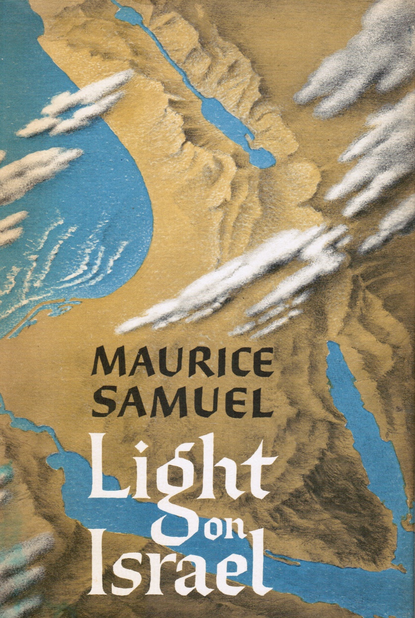 SAMUEL, MAURICE - Light on Israel