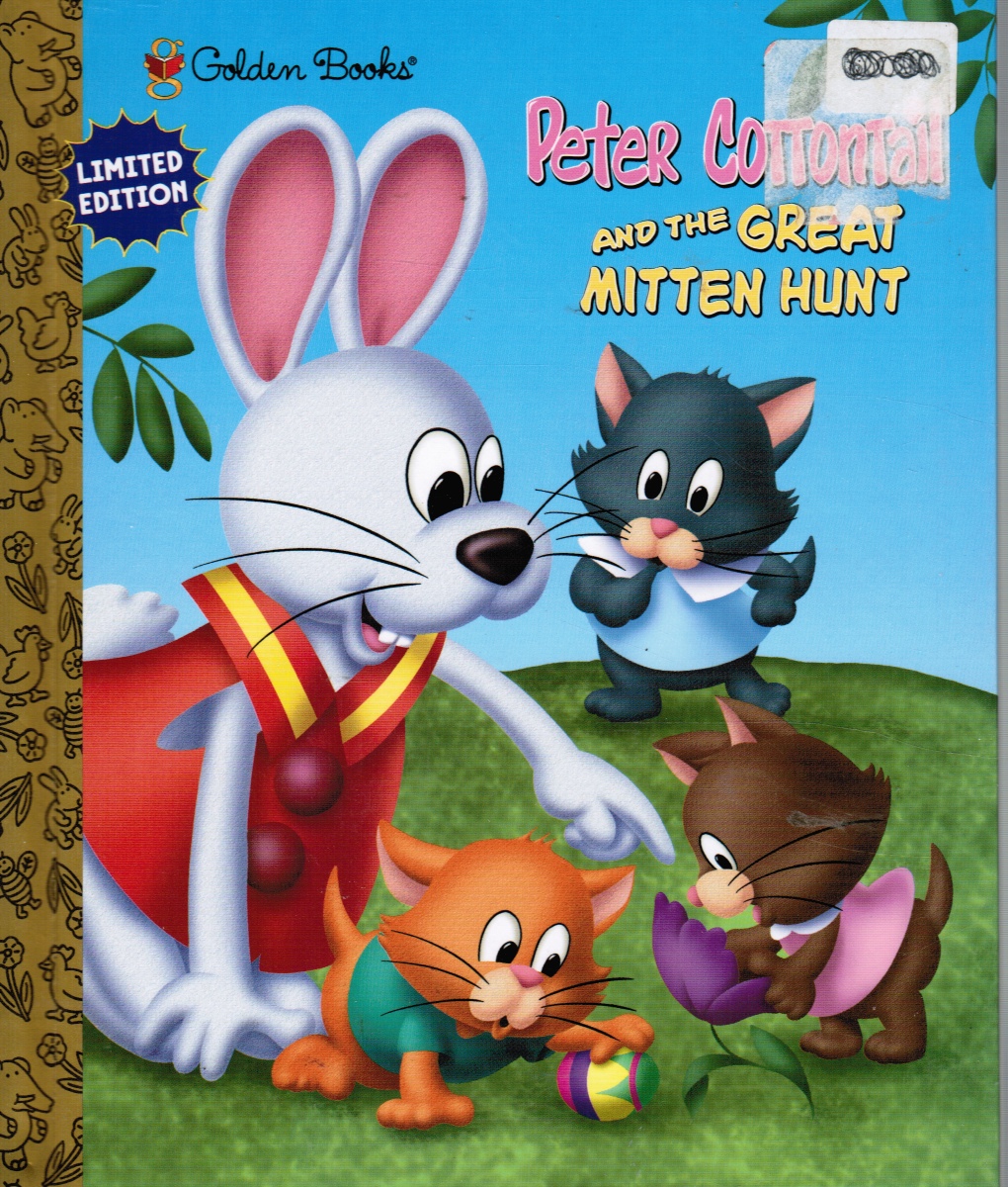 NORTON, LAURA P. - Peter Cottontail and the Great Mitten Hunt (Limited Edition)