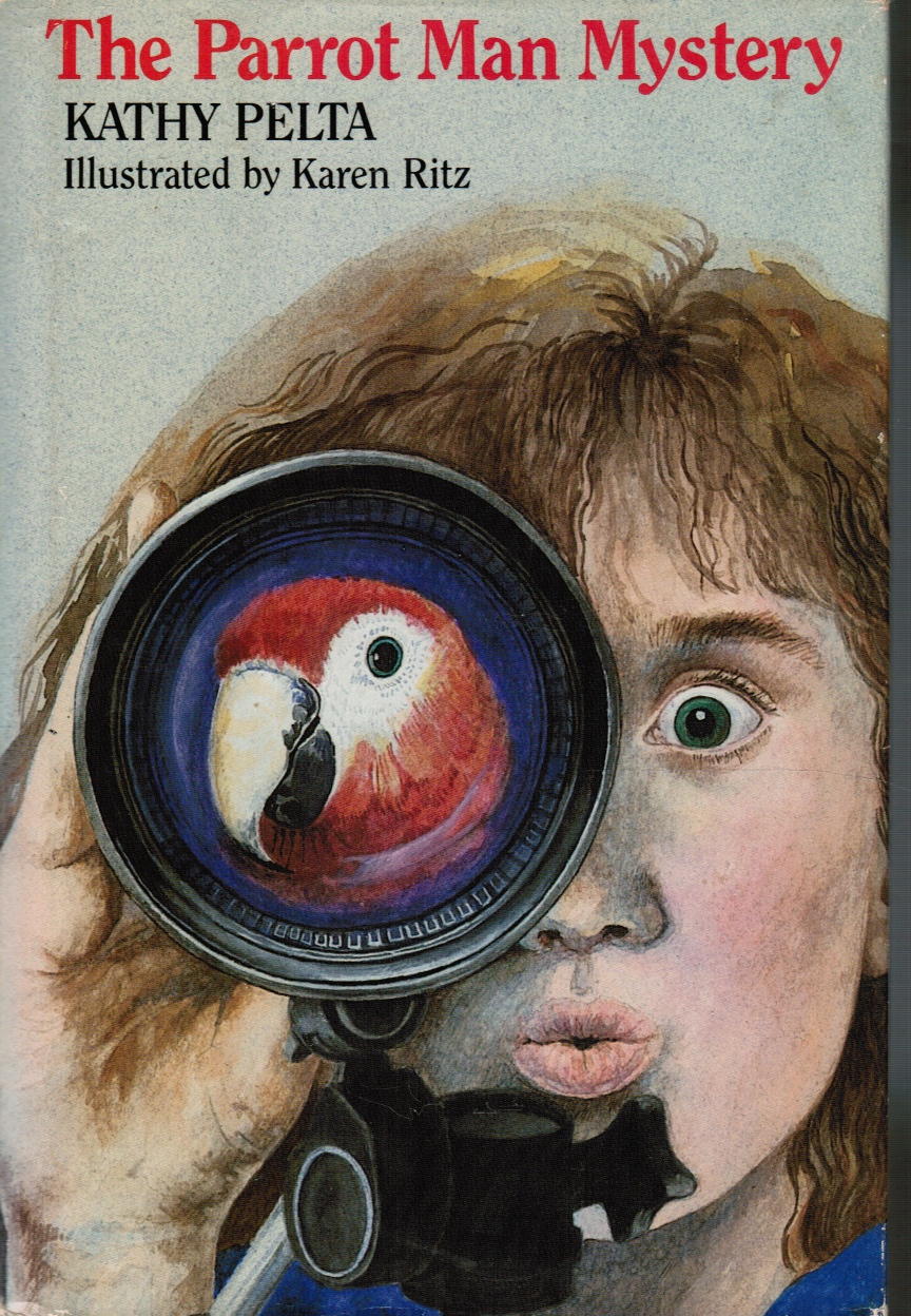 PELTA, KATHY - The Parrot Man Mystery