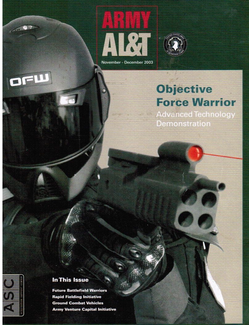 MICHAEL I. RODDIN, EDITOR-IN-CHIEF - Army Al & T, Acquisition, Logistics & Technology: Nov - Dec 2003 Objective Force Warrior (Cover)