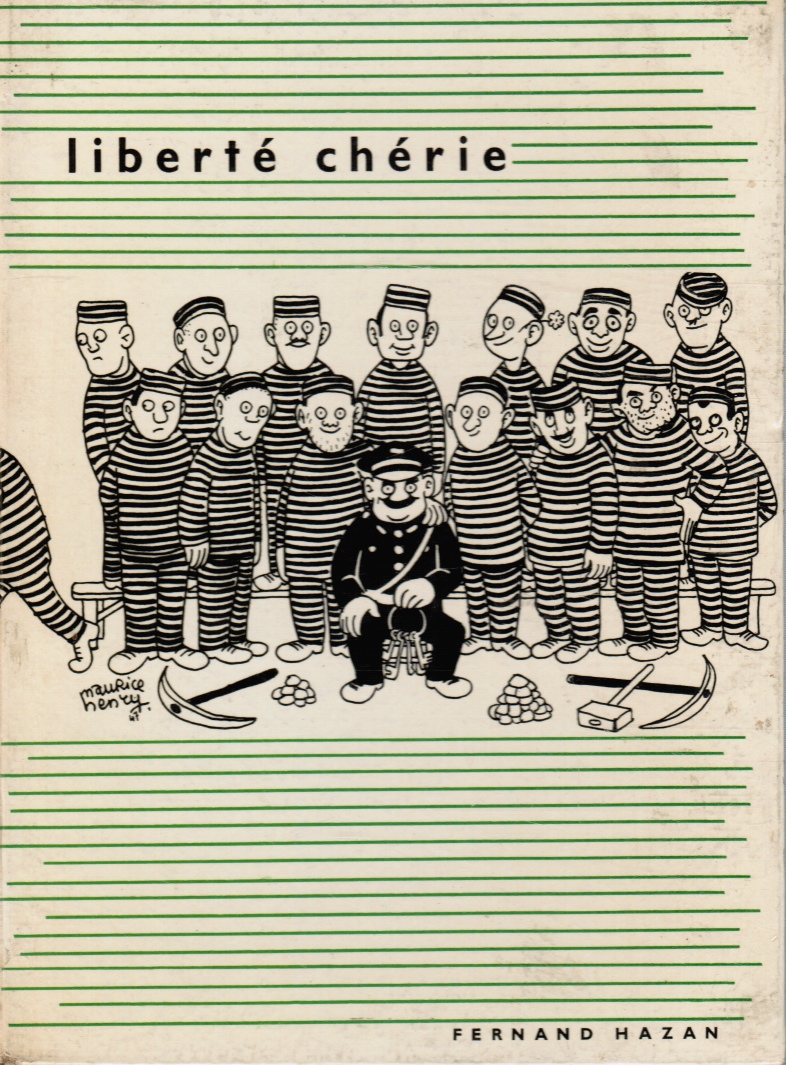 BOSC, LAUZIER, MAURICE HENRY, MOSE, TREZ - Liberte Cherie