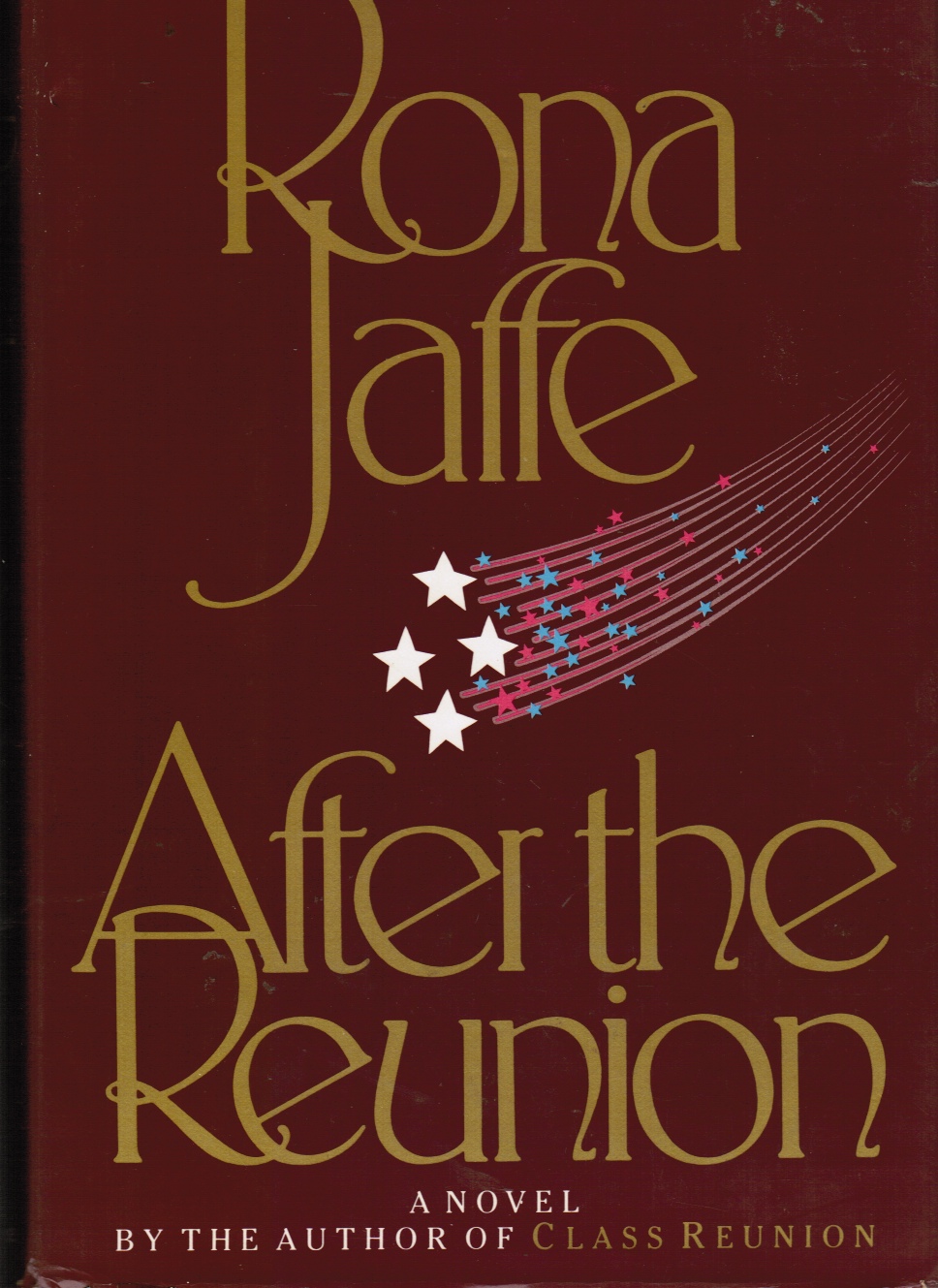 JAFFE, RONA - After the Reunion