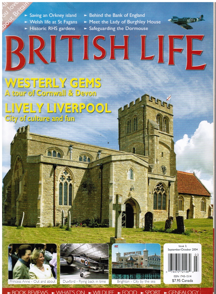 BRITISH LIFE EDITORS - British Life: Issue 3, September/October 2004 Features: Liverpool, Cornwall & Devon