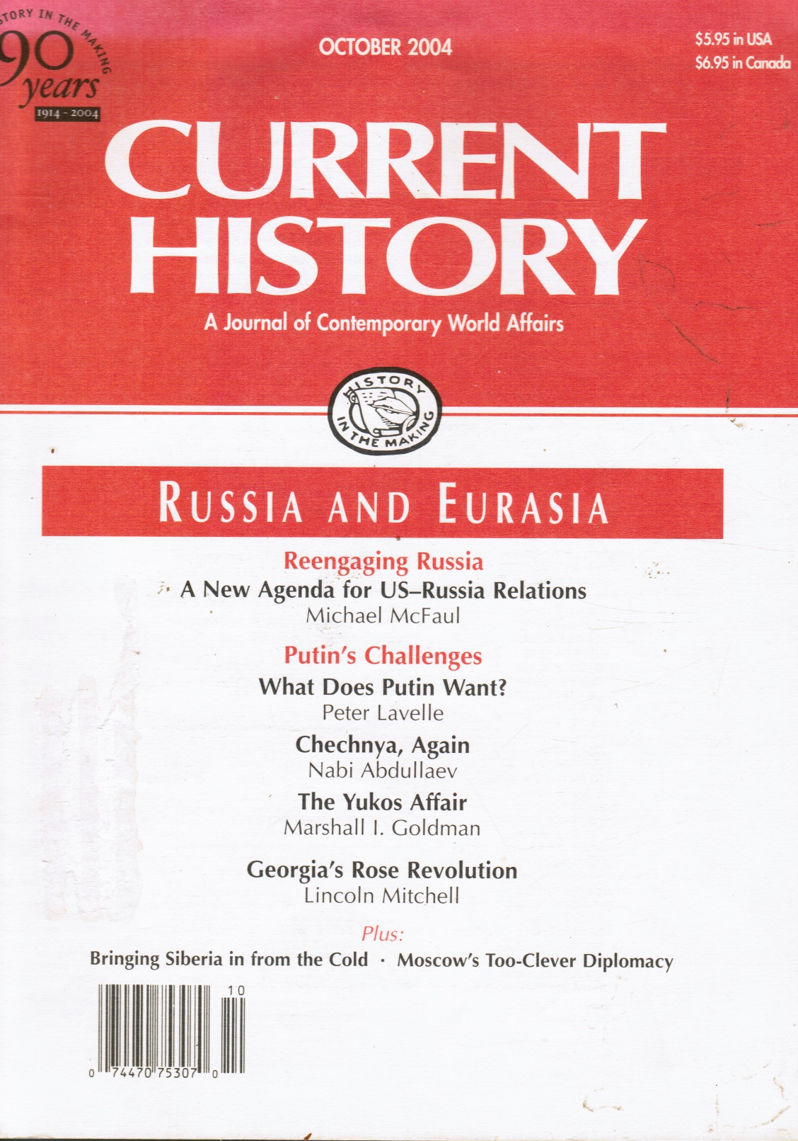 CURRENT HISTORY EDITORS - Current History: October 2004 What Does Putin Want