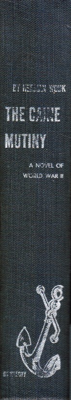 WOUK, HERMAN - The Caine Mutiny: A Novel of World War Ii
