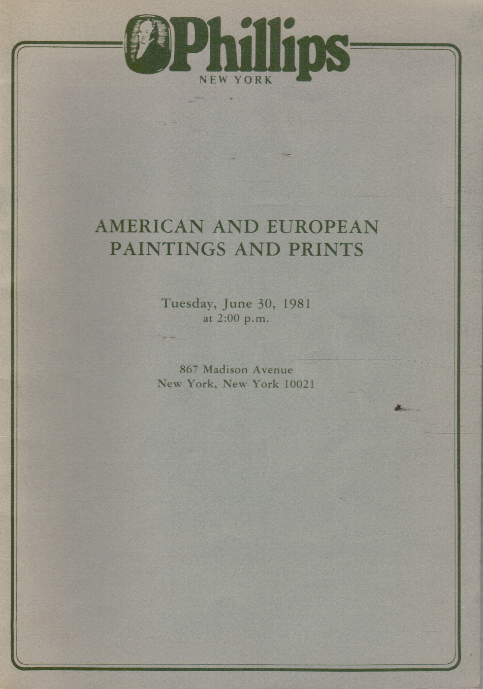 PHILLIPS NEW YORK (AUCTIONEERS) - American and European Paintings and Prints June 30, 1981