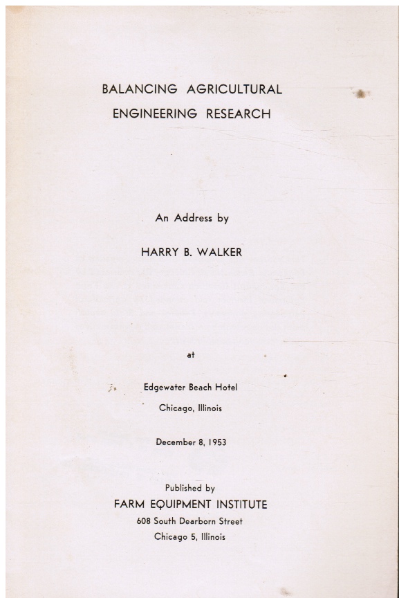 WALKER, HARRY B - Balancing Agricultural Engineering Research