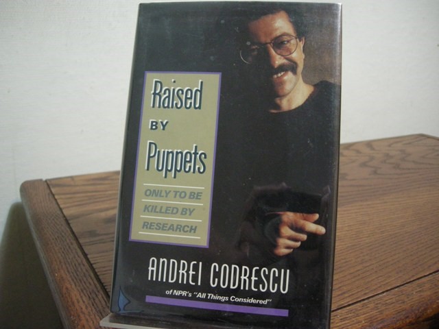 Raised by Puppets, Only to Be Killed by Research