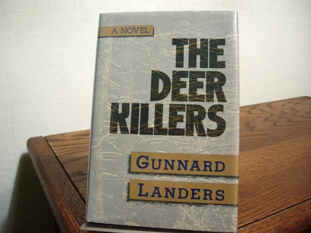 The Deer Killers