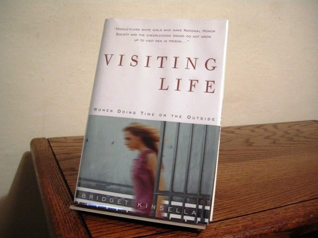 Visiting Life: Women Doing Time On the Outside