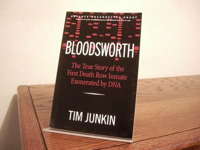 Bloodsworth: The True Story of the first Death Row Inmate Exonerated by DNA