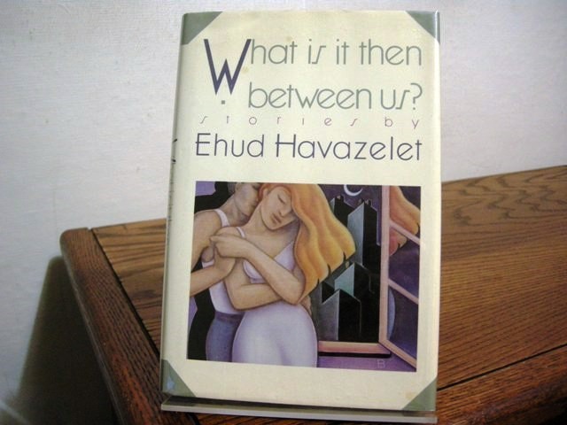 What Is It Then Between Us