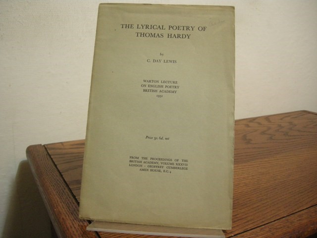 The Lyrical Poetry of Thomas Hardy Warton Lecture on English Poetry British Academy 1951