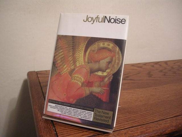 Joyful Noise: The New Testament Revisited