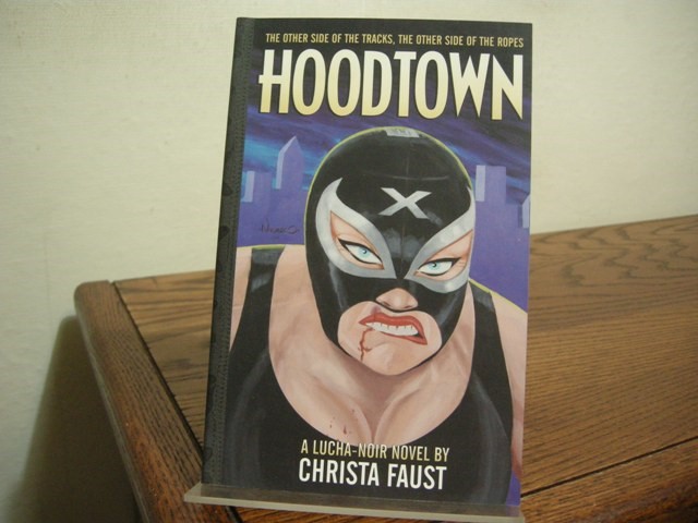 Hoodtown: A Lucha-noir Novel