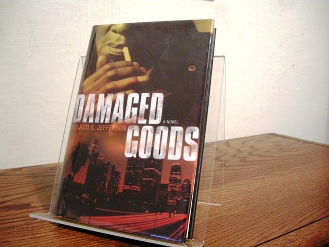 Damaged Goods (Includes Signed Uncorrected Proof)