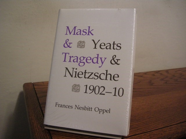 Mask & Tragedy: Yeats & Nietzsche, 1902-10