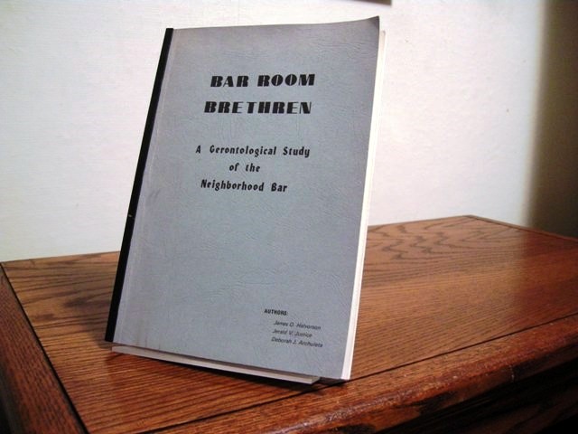 Bar Room Brethren: A Gerontological Study of the Neighborhood Bar