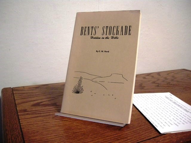 Bents' Stockade: Hidden in the Hills