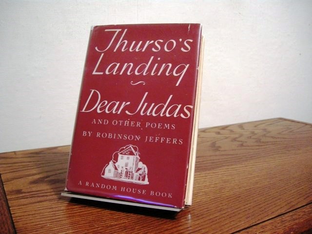 Thurso's Landing, Dear Judas and Other Poems