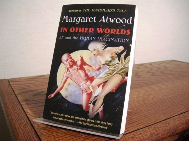 In Other Worlds: SF and the Human Imagination