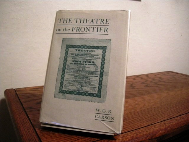 The Theatre on the Frontier: The Early Years of the St. Louis Stage