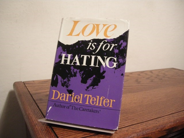 Love is for Hating