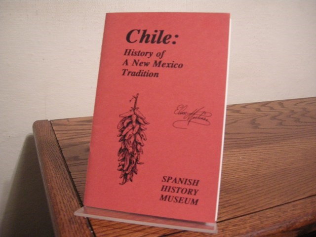 Chile: History of a New Mexico Tradition