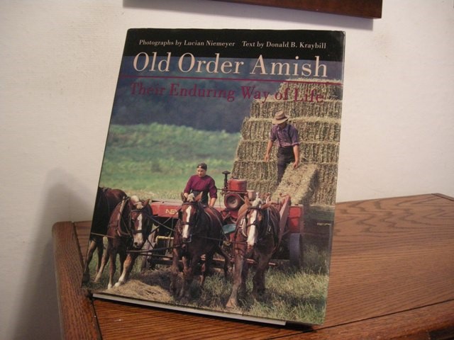 Old Order Amish: Their Enduring Way of Life