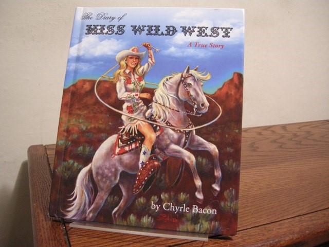 The Diary of Miss Wild West: A True Story
