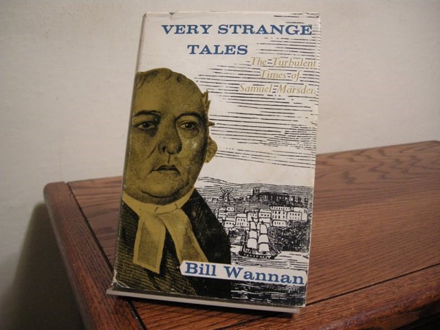 Very Strange Tales: The Turbulent Times of Samuel Marsden